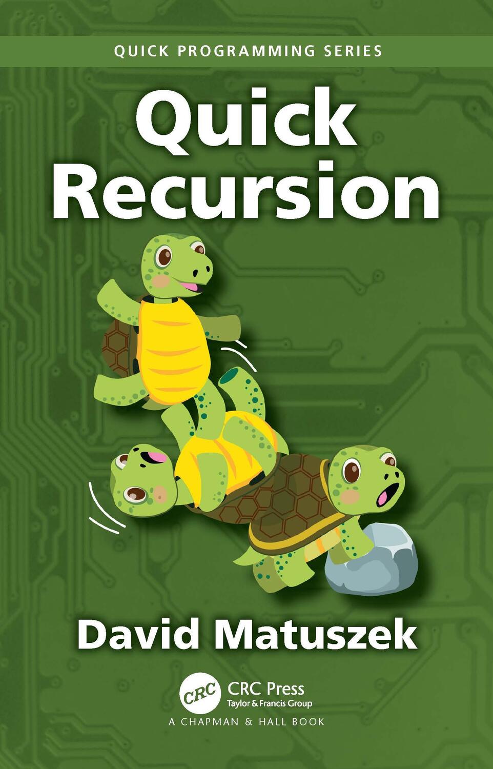 Cover: 9781032417585 | Quick Recursion | David Matuszek | Taschenbuch | Quick Programming