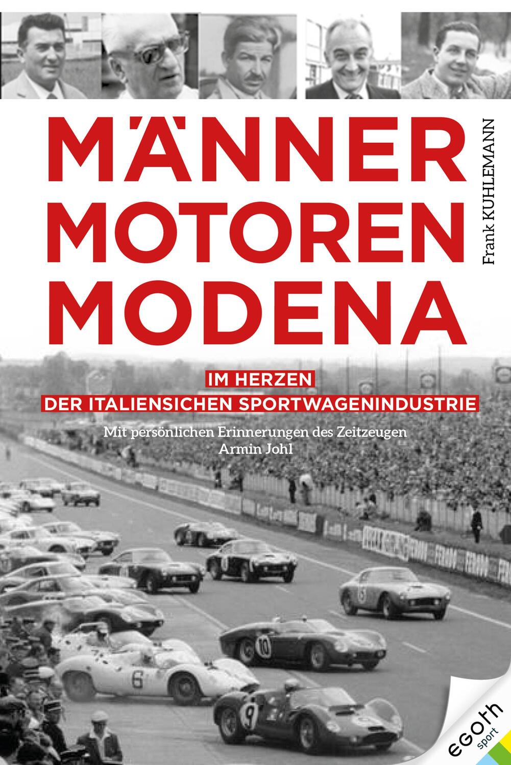 Cover: 9783903376298 | Männer. Motoren. Modena | Frank Kuhlemann | Buch | Deutsch | 2022