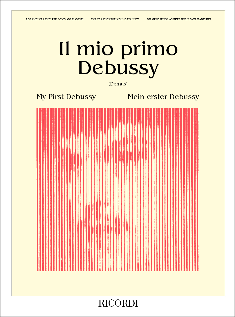 Cover: 9790041827308 | Il Mio Primo Debussy | Claude Debussy | Buch | Ricordi