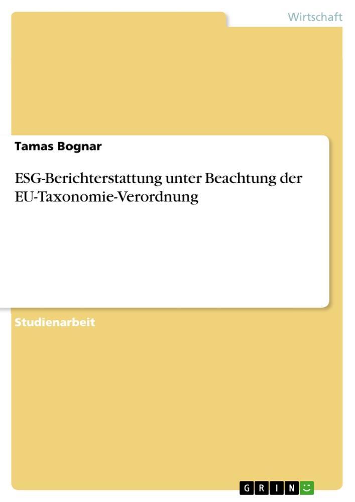 Cover: 9783346818386 | ESG-Berichterstattung unter Beachtung der EU-Taxonomie-Verordnung