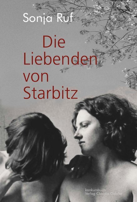 Cover: 9783887696900 | Die Liebenden von Starbitz | Sonja Ruf | Buch | 148 S. | Deutsch