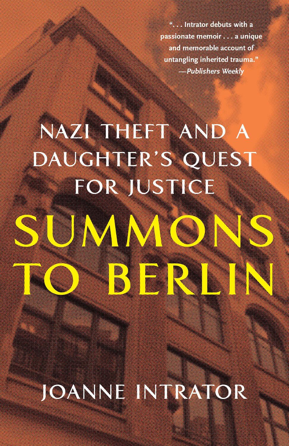 Cover: 9781647425135 | Summons to Berlin | Nazi Theft and A Daughter's Quest for Justice