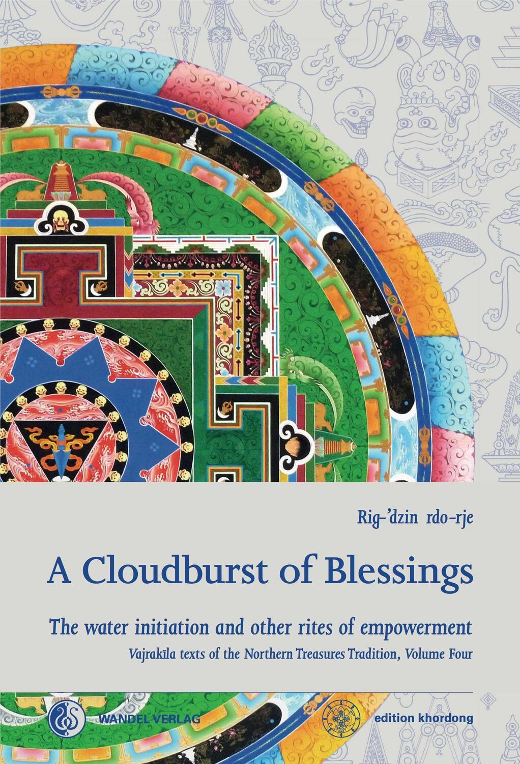 Cover: 9783942380232 | A Cloudburst of Blessings | Rig-'dzin rdo-rje (u. a.) | Buch | 2017