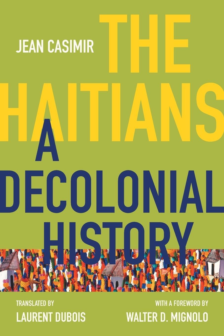 Cover: 9781469660486 | The Haitians | A Decolonial History | Jean Casimir | Taschenbuch