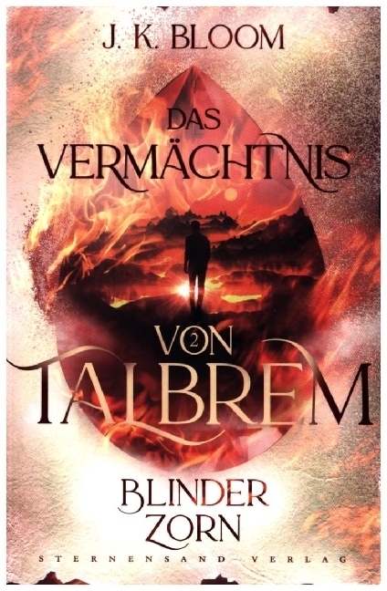 Cover: 9783038962090 | Das Vermächtnis von Talbrem (Band 2): Blinder Zorn | J. K. Bloom