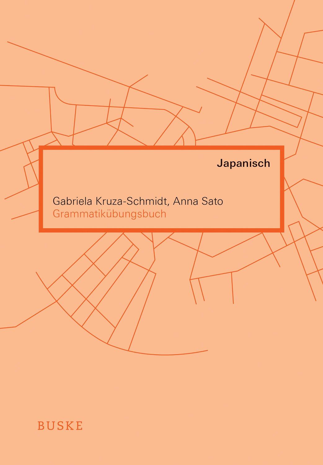 Cover: 9783875487428 | Grammatikübungsbuch Japanisch | Gabriela Kruza-Schmidt (u. a.) | Buch