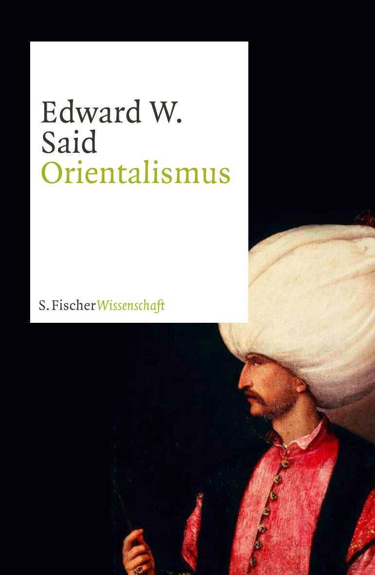 Cover: 9783100710086 | Orientalismus | Edward W. Said | Buch | Lesebändchen | 459 S. | 2009