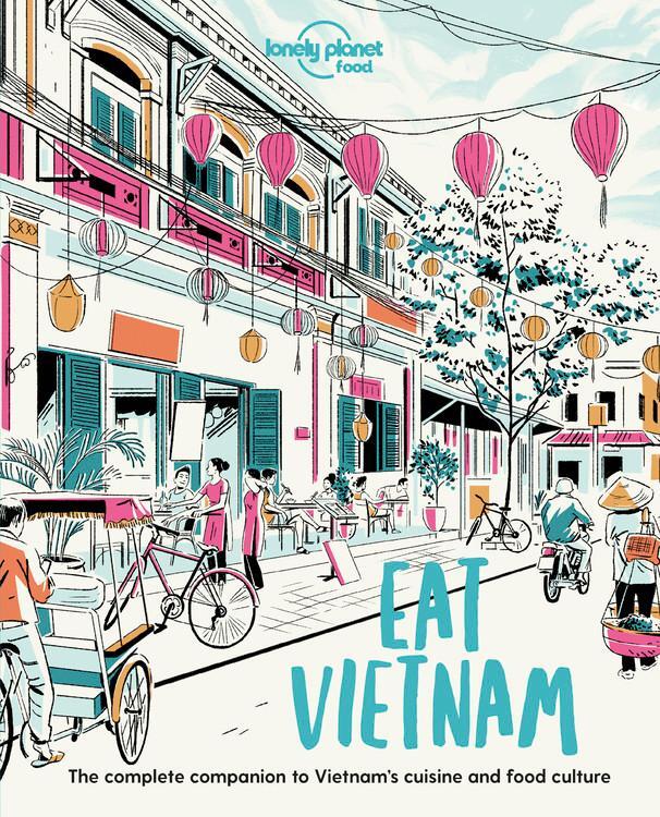 Cover: 9781838690502 | Lonely Planet Eat Vietnam | Food | Taschenbuch | Lonely Planet Food