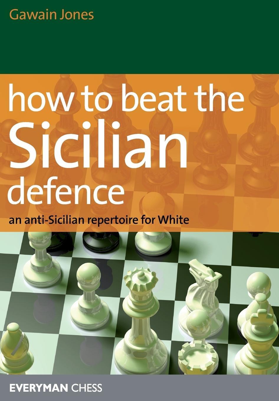 Cover: 9781857446630 | How to Beat the Sicilian Defence | Gawain Jones | Taschenbuch | 2013