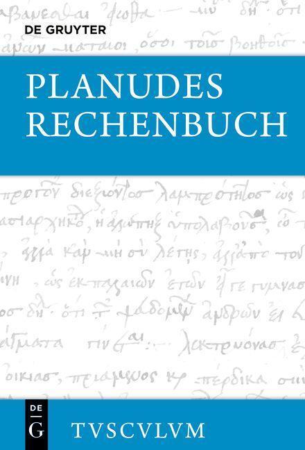 Cover: 9783110711929 | Rechenbuch | Griechisch - deutsch, Dt/griech, Sammlung Tusculum | Buch