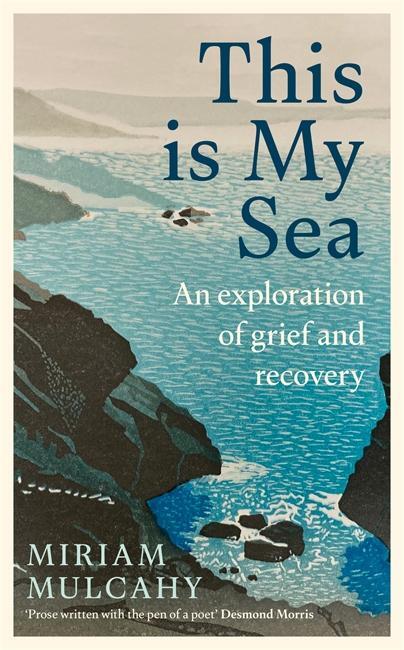 Cover: 9781804184004 | This is My Sea | Miriam Mulcahy | Buch | Englisch | 2023