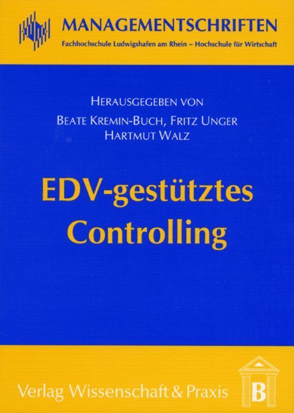 Cover: 9783896730602 | EDV-gestütztes Controlling. | Beate Kremin-Buch (u. a.) | Taschenbuch