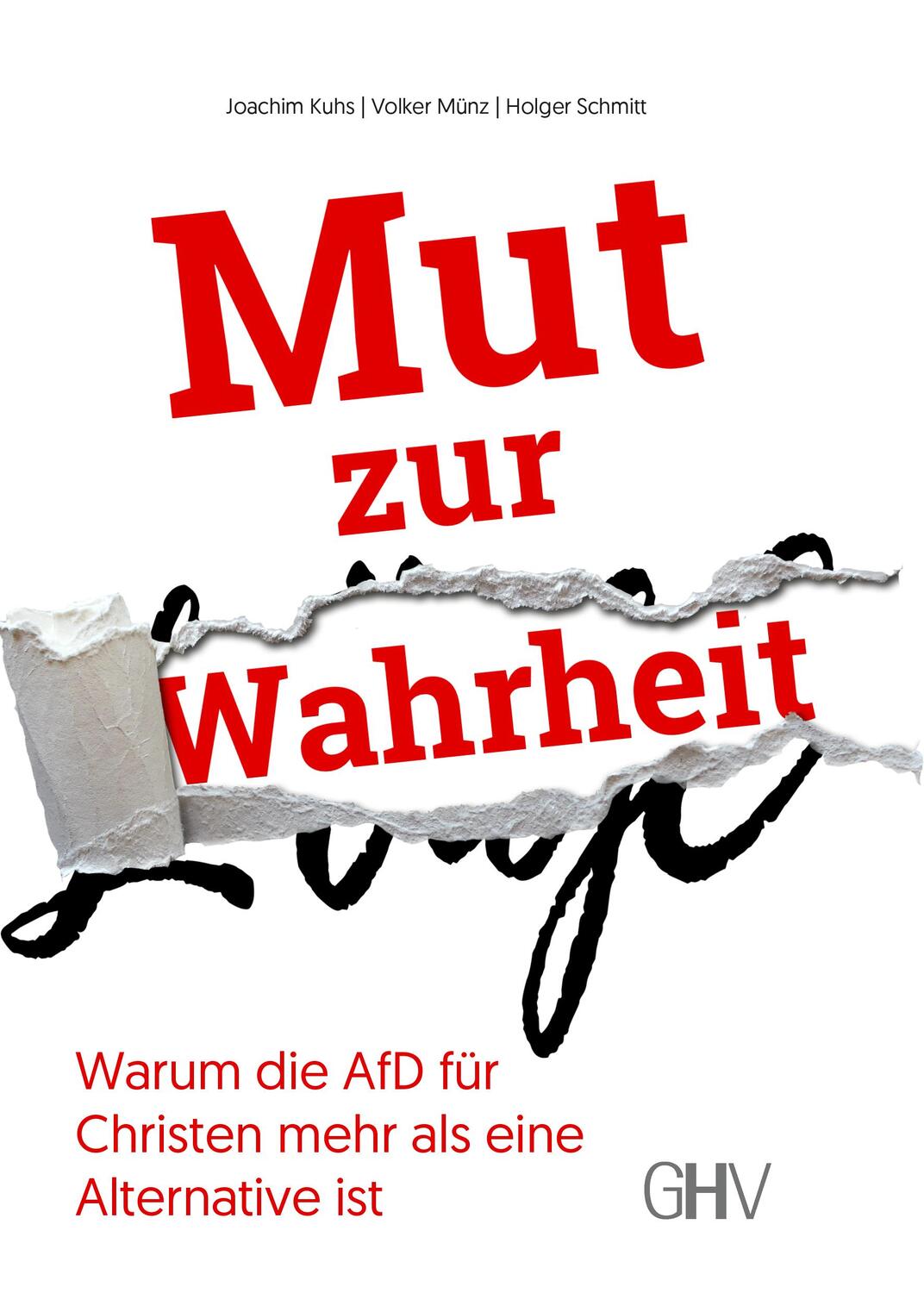 Cover: 9783873366756 | Mut zur Wahrheit | Joachim Kuhs (u. a.) | Taschenbuch | Deutsch | 2020