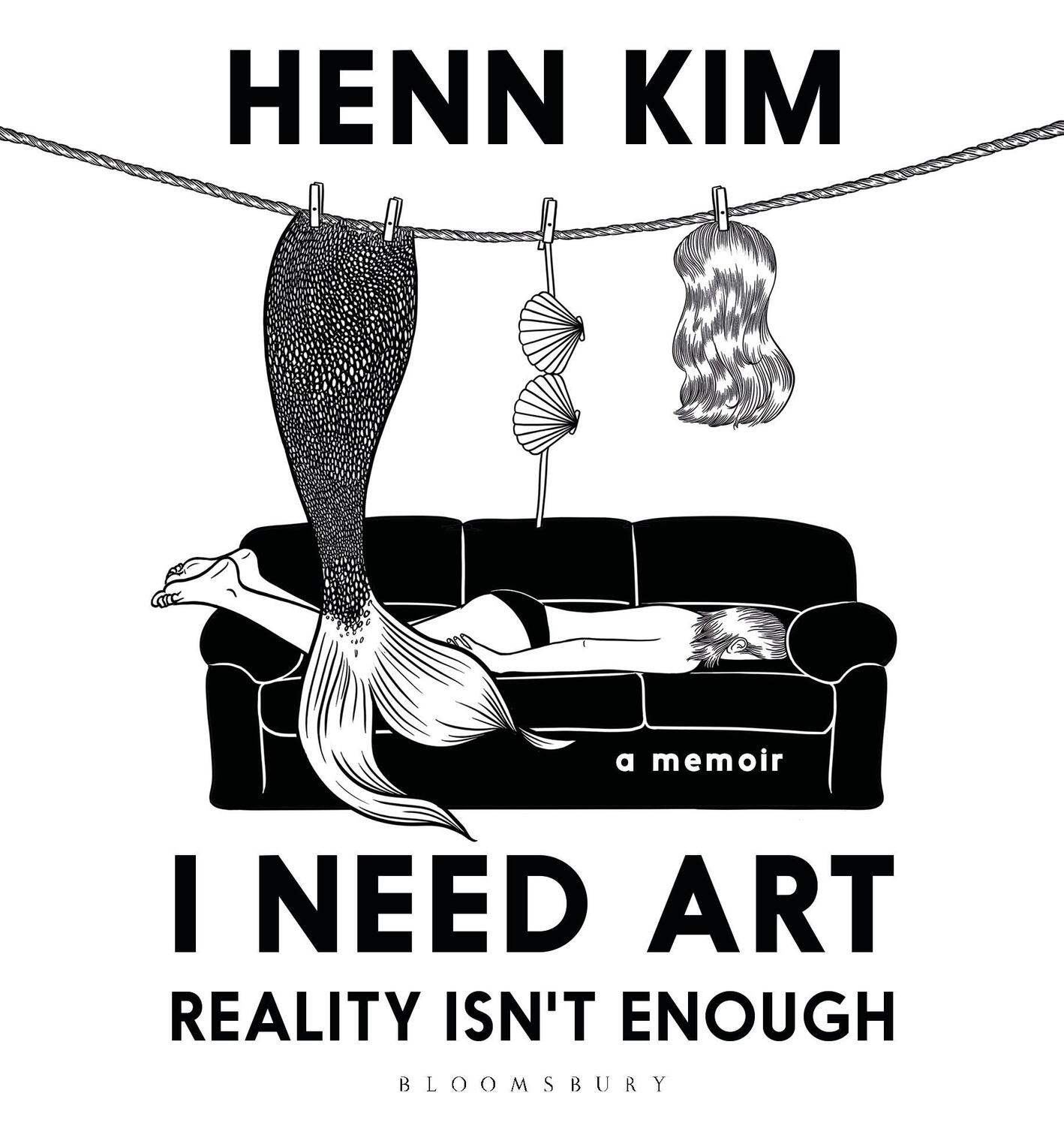 Cover: 9781526636256 | I Need Art: Reality Isn't Enough | An illustrated memoir | Henn Kim