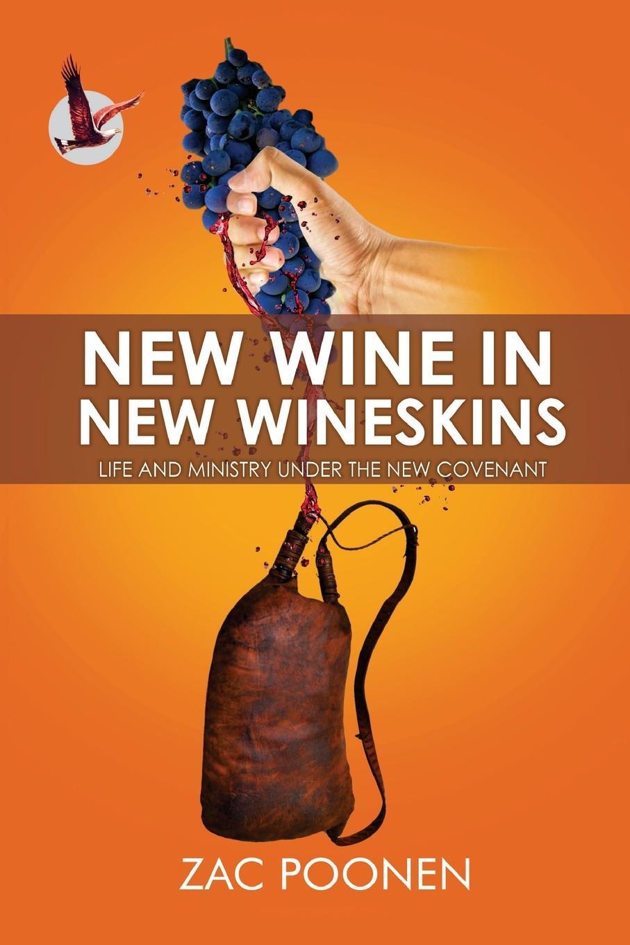 Cover: 9789384302092 | New Wine in New Wineskins | Life and Ministry Under the New Covenant
