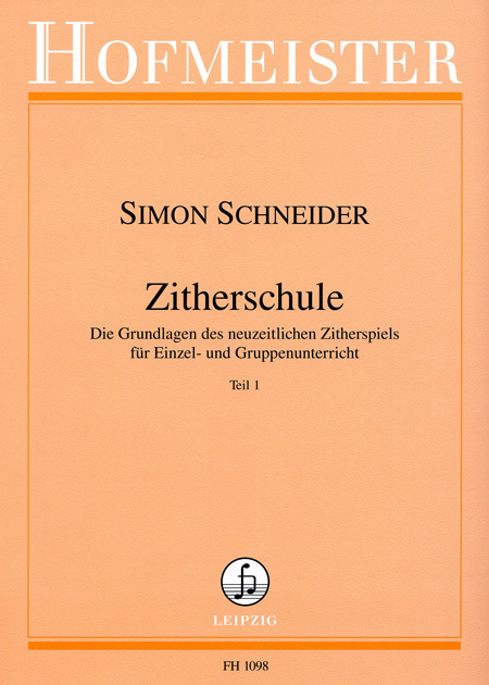 Cover: 9790203410980 | Zitherschule, Teil 1 | Simon Schneider | Buch | Deutsch