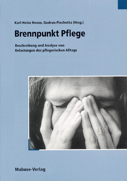Cover: 9783935964081 | Brennpunkt Pflege | Karl-Heinz Henze (u. a.) | Taschenbuch | 230 S.