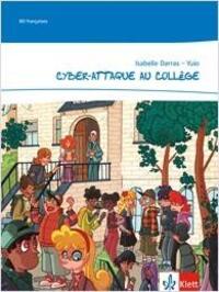 Cover: 9783125230699 | Cyber-attaque au collège | Comic 5./6. Klasse, Lectures françaises