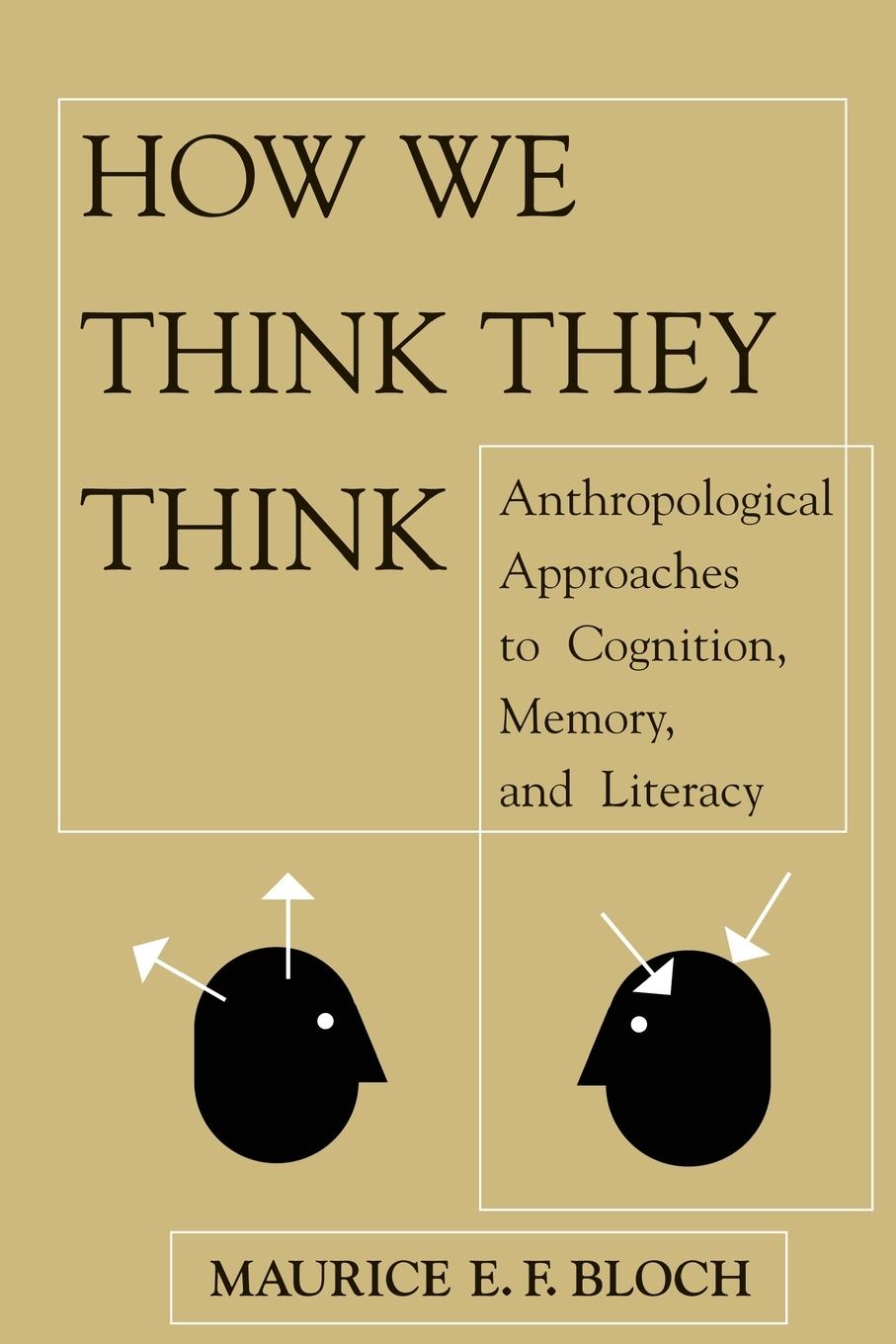 Cover: 9780813333748 | How We Think They Think | Maurice E F Bloch | Taschenbuch | Englisch