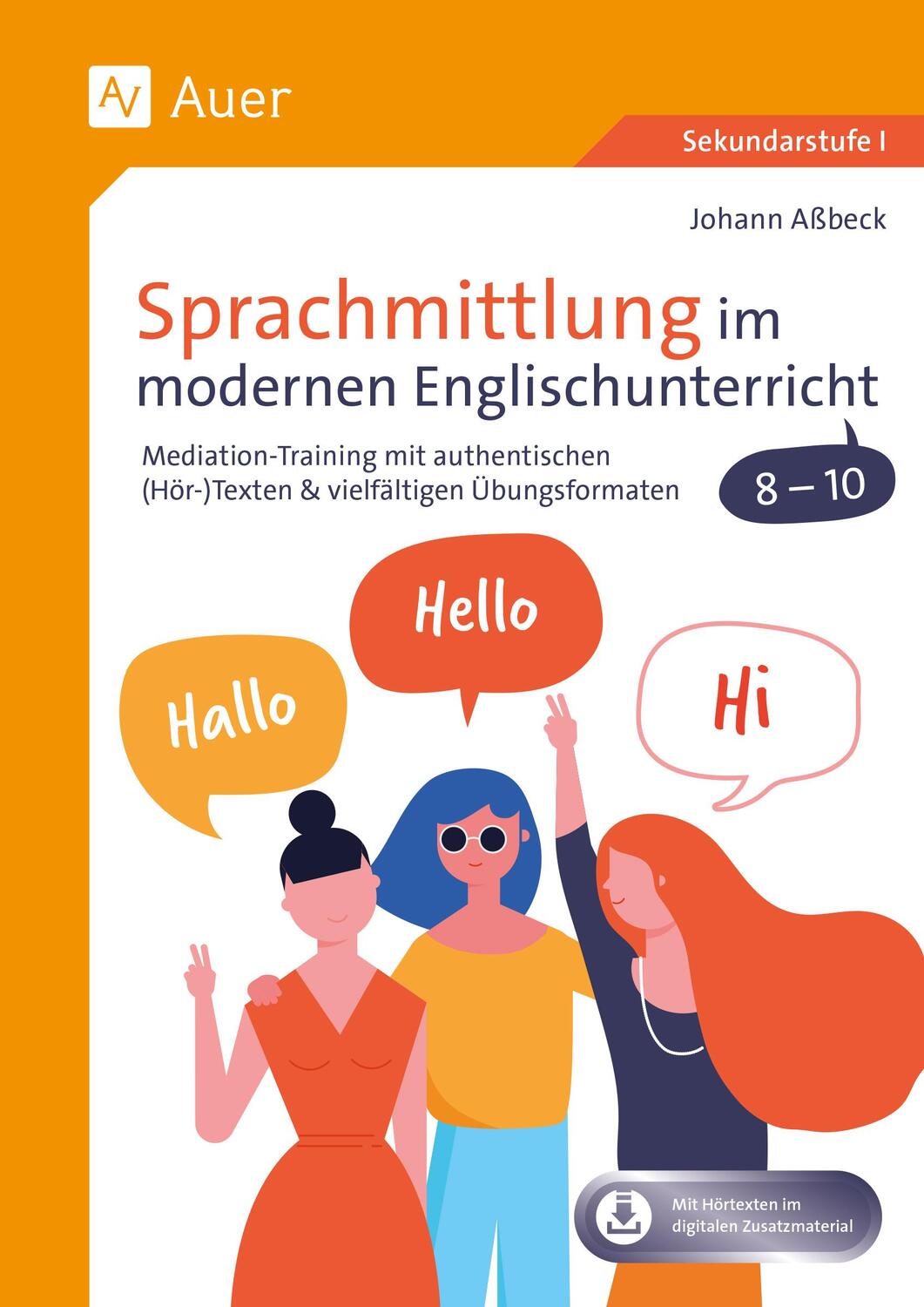 Cover: 9783403088677 | Sprachmittlung im modernen Englischunterricht 8-10 | Johann Aßbeck