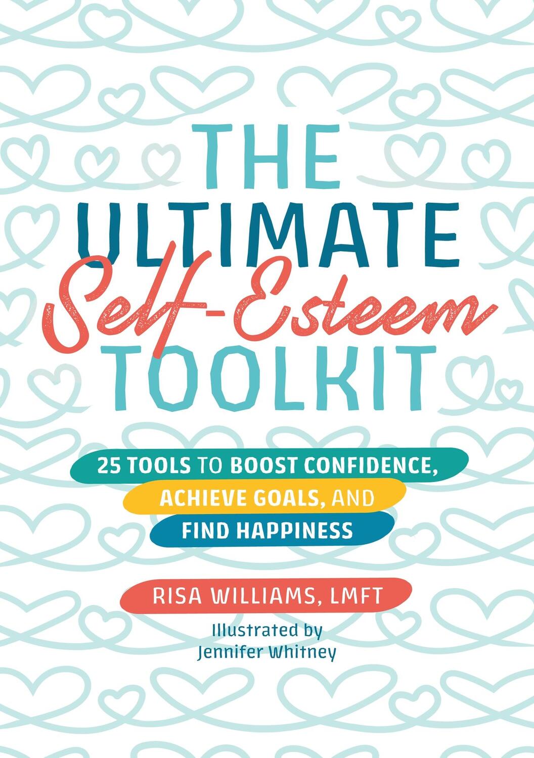 Cover: 9781839974748 | The Ultimate Self-Esteem Toolkit | Risa Williams | Taschenbuch | 2023