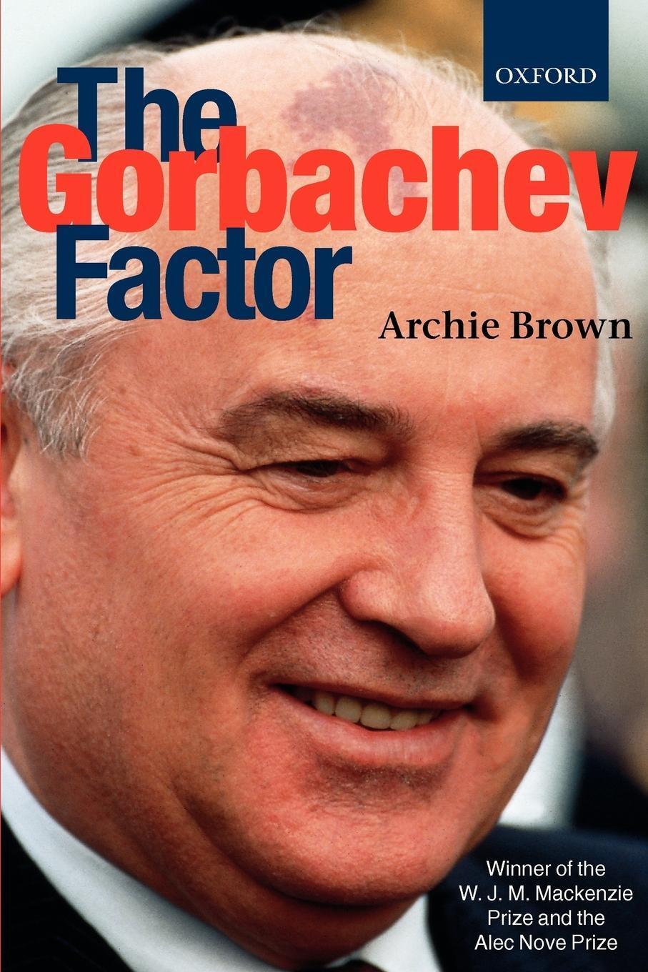 Cover: 9780192880529 | The Gorbachev Factor | Archie Brown | Taschenbuch | Paperback | 1997