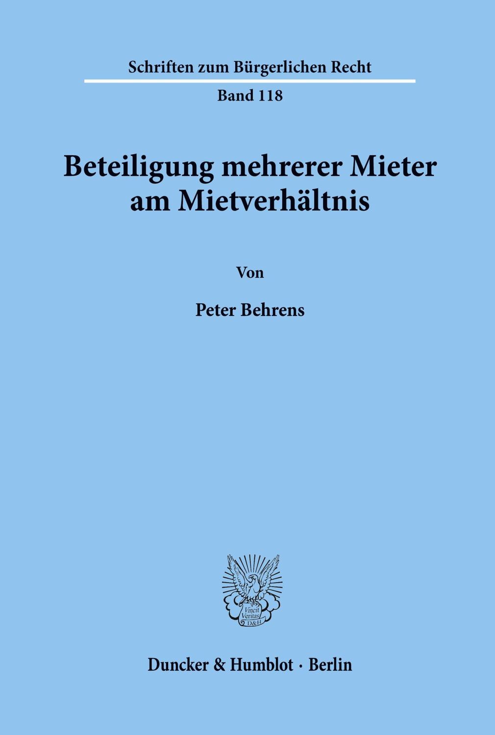 Cover: 9783428066964 | Beteiligung mehrerer Mieter am Mietverhältnis. | Peter Behrens | Buch