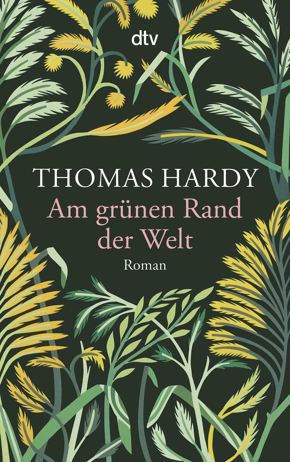 Cover: 9783423144018 | Am grünen Rand der Welt | Thomas Hardy | Taschenbuch | dtv- Klassiker