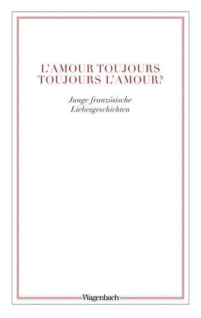 Cover: 9783803127761 | L'amour toujours? toujours l'amour? | Taschenbuch | 176 S. | Deutsch