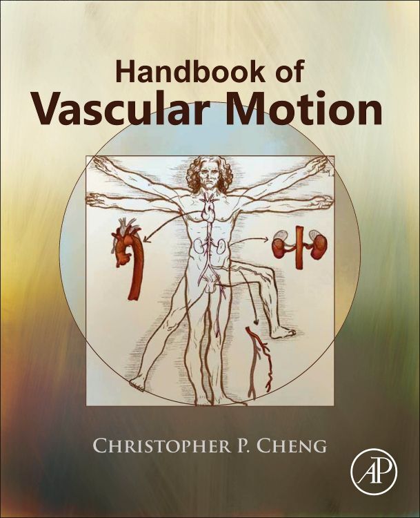 Cover: 9780128157138 | Handbook of Vascular Motion | Christopher Cheng | Taschenbuch