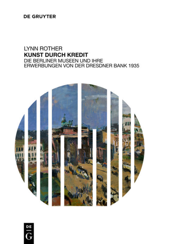 Cover: 9783110494525 | Kunst durch Kredit | Lynn Rother | Buch | XV | Deutsch | 2017
