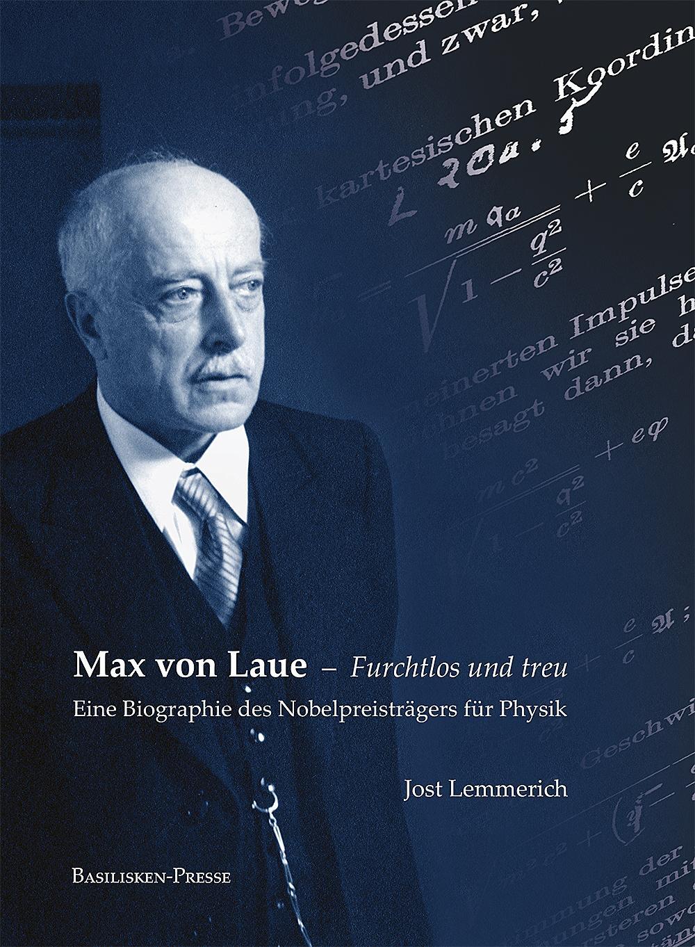 Cover: 9783941365568 | Max von Laue - Furchtlos und treu | Jost Lemmerich | Buch | Deutsch