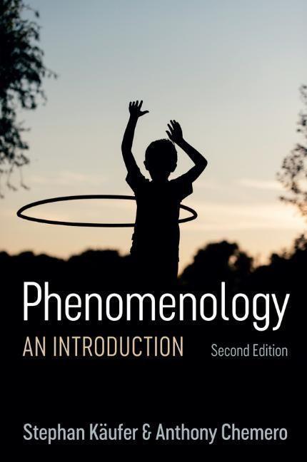 Cover: 9781509540662 | Phenomenology | An Introduction | Stephan Kaufer (u. a.) | Taschenbuch