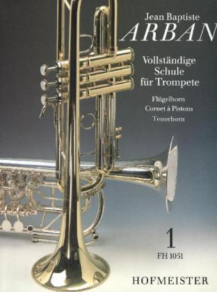 Cover: 9790203410515 | Vollständige Schule für Trompete, Flügelhorn, Cornet à Pistons,...