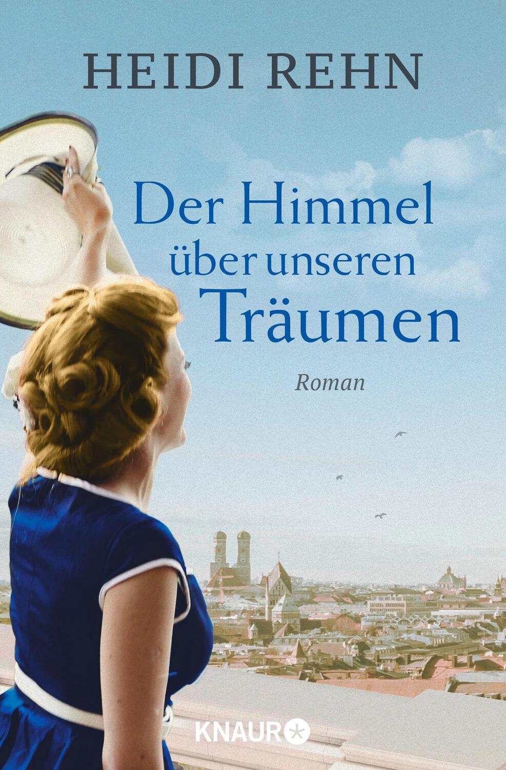 Cover: 9783426519387 | Der Himmel über unseren Träumen | Heidi Rehn | Taschenbuch | Deutsch