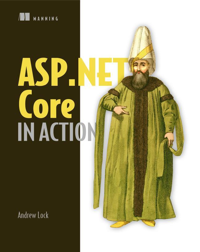 Cover: 9781617294617 | ASP.NET Core in Action | Andrew Lock | Taschenbuch | Englisch | 2018