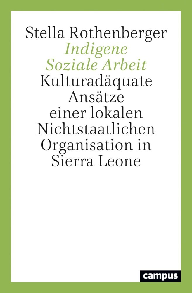 Cover: 9783593514574 | Indigene Soziale Arbeit | Stella Rothenberger | Taschenbuch | Deutsch