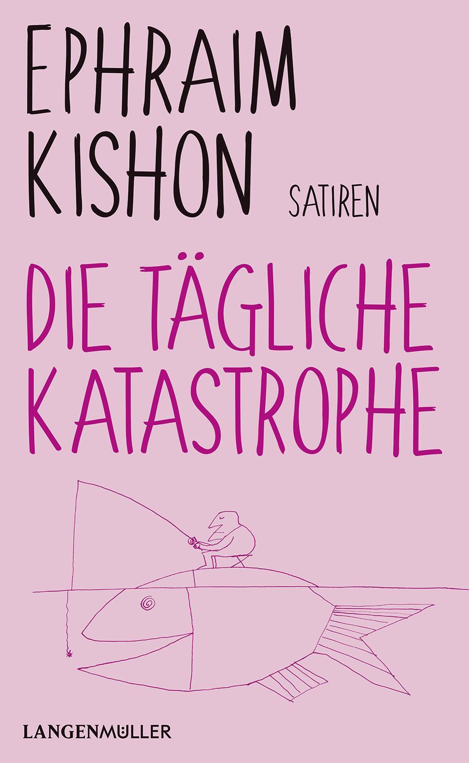 Cover: 9783784435435 | Die tägliche Katastrophe | Ephraim Kishon | Taschenbuch | Deutsch