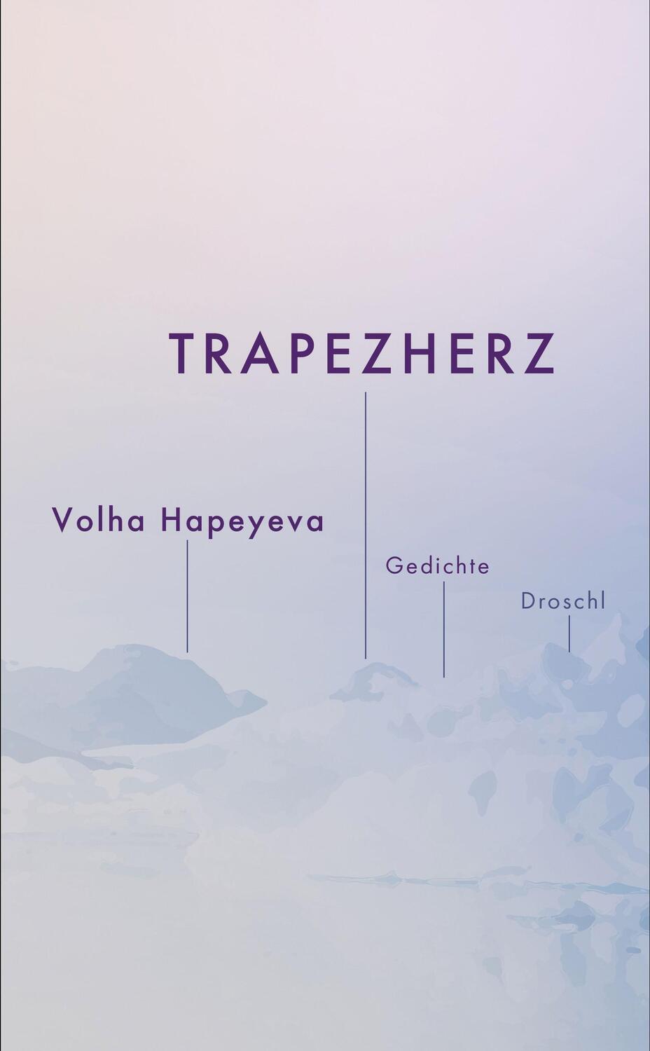 Cover: 9783990591314 | Trapezherz | Gedichte | Volha Hapeyeva | Buch | 112 S. | Deutsch