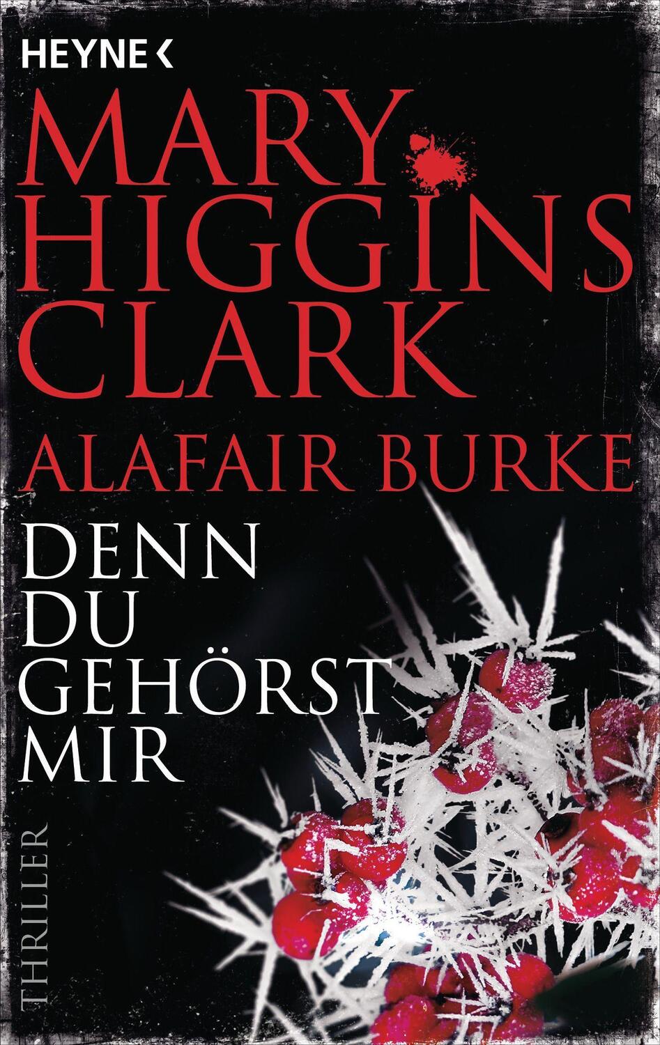Cover: 9783453441354 | Denn du gehörst mir | Thriller | Mary Higgins Clark (u. a.) | Buch