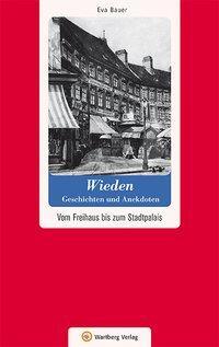 Cover: 9783831327270 | Wieden - Geschichten und Anekdoten | Eva Bauer | Buch | 80 S. | 2015