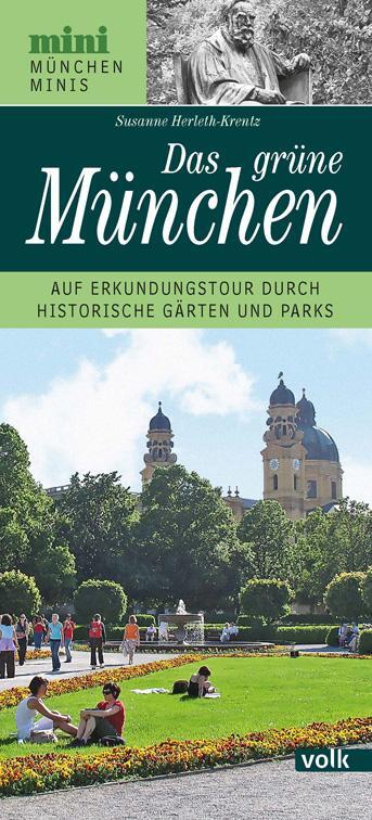 Cover: 9783862223886 | Das grüne München | Susanne Herleth-Krentz | Taschenbuch | Deutsch