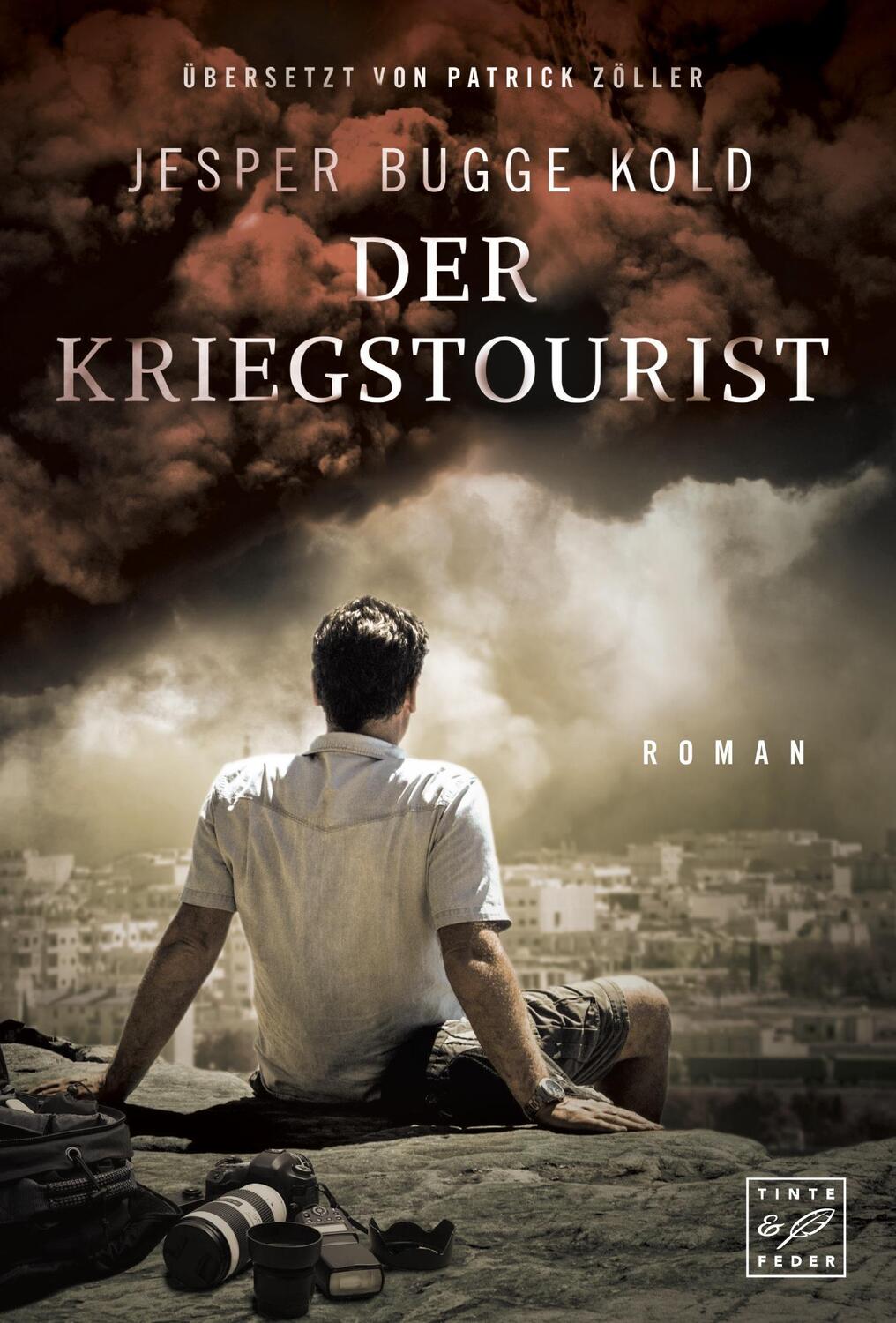 Cover: 9782919800926 | Der Kriegstourist | Jesper Bugge Kold | Taschenbuch | Paperback | 2018
