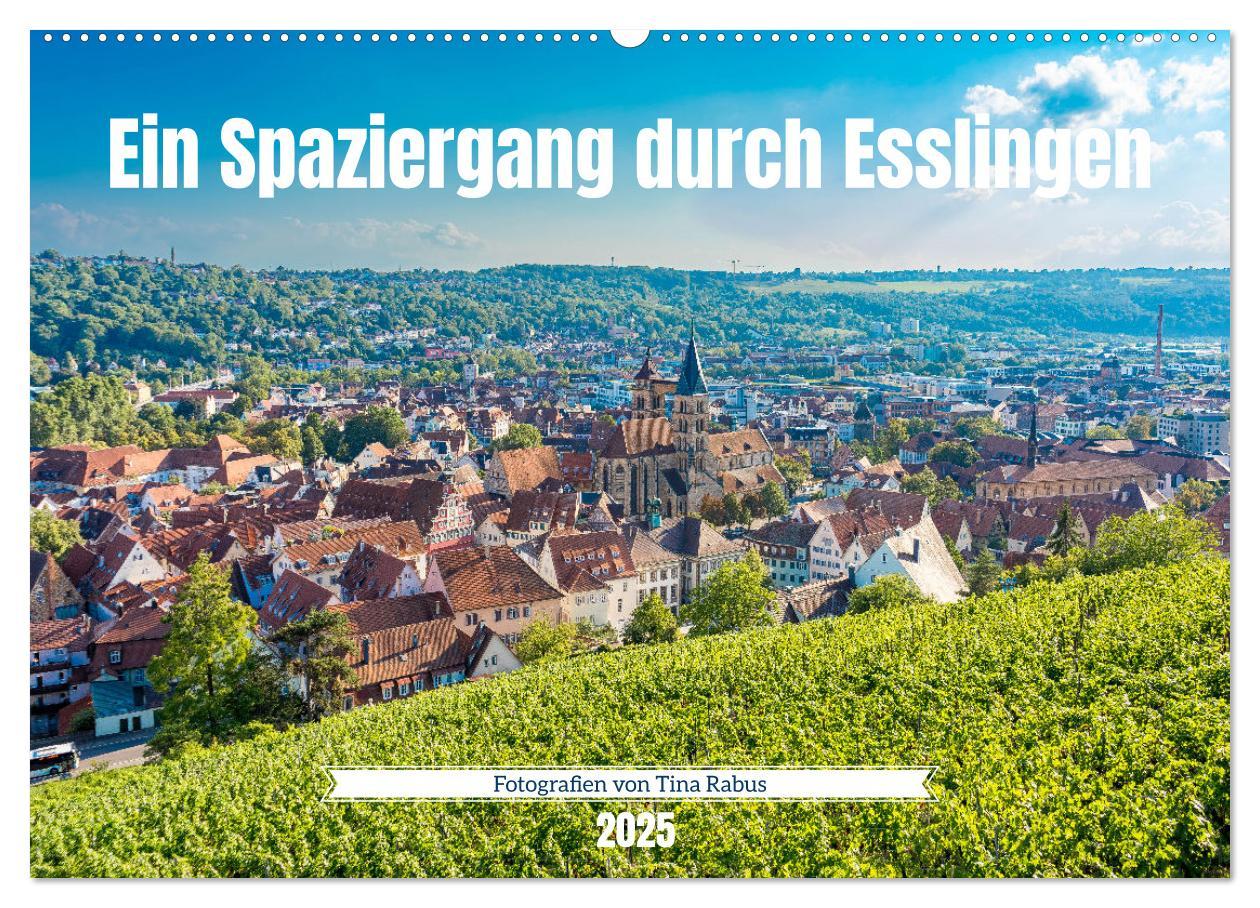 Cover: 9783383865336 | Ein Spaziergang durch Esslingen (Wandkalender 2025 DIN A2 quer),...