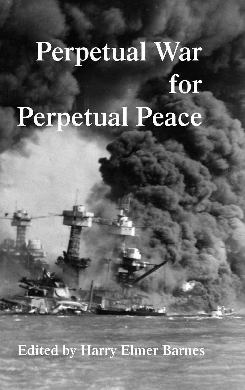 Cover: 9781915645401 | Perpetual War for Perpetual Peace | Harry Elmer Barnes | Buch | 2023