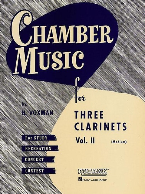 Cover: 9781423444992 | Chamber Music for Three Clarinets, Vol. 2 (Medium) | Hal Leonard Corp
