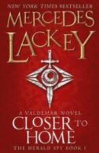 Cover: 9781783292769 | Closer to Home | Book 1 | Mercedes Lackey | Taschenbuch | Englisch