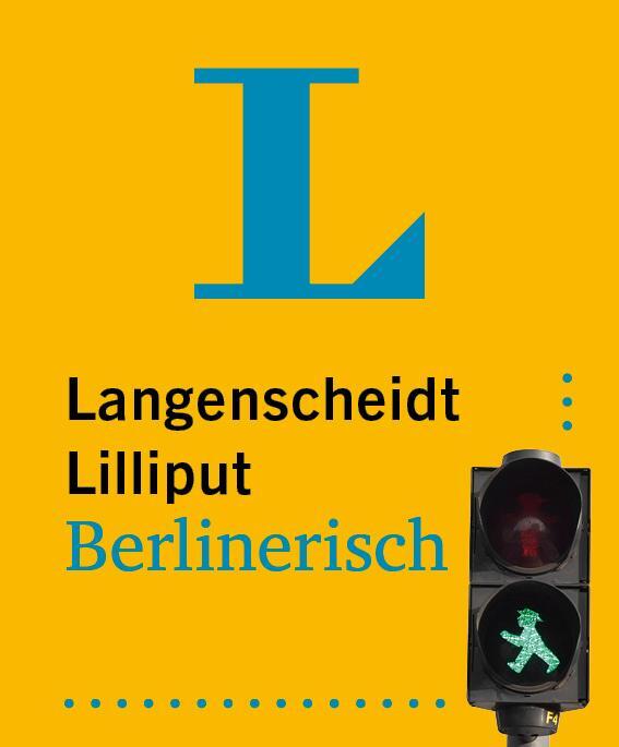 Cover: 9783125145894 | Langenscheidt Lilliput Berlinerisch | Taschenbuch | 384 S. | Deutsch