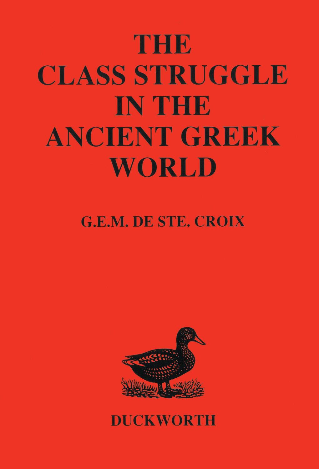 Cover: 9780715617014 | Class Struggle in the Ancient Greek World | G. E. M. De Ste. Croix