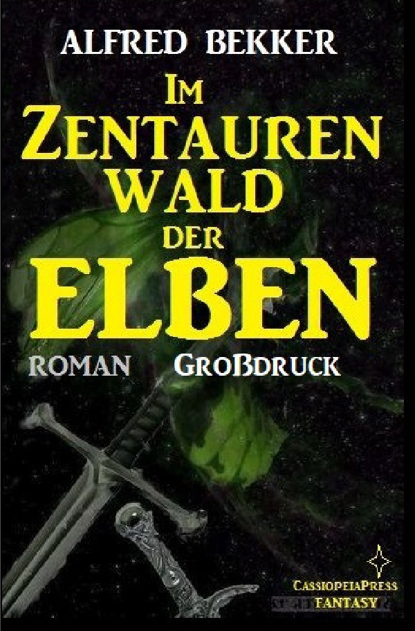 Cover: 9783753136240 | Im Zentaurenwald der Elben: Elbenkinder 5 | Großdruck | Alfred Bekker